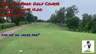 Wolston Park Golf Course vlog