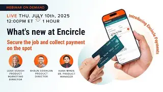What's New at Encircle | Introducing Payments - Webinar