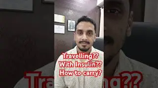 How to carry insulin while traveling in Hindi |Dr Adarsh Singh| #insulin #bloodsugar