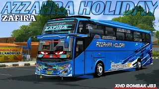 SHARE‼️LIVERY AZZAHRA HOLIDAY ZAFIRA FULL BANNER | LIVERY XHD ROMBAK JB3 ACC F17🔥 | BUSSID V4.4.1