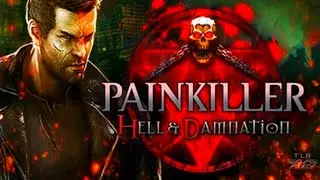 Painkiller Hell & Damnation - Cemetery - PART 1 GAMEPLAY