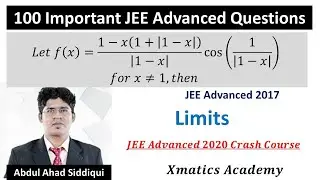 JEE Advanced 2017 Question | Limits | 𝐿𝑒𝑡 𝑓(𝑥)=(1&minus;𝑥(1+|1&minus;𝑥|))/|1&minus;𝑥|  cos(1/|1&minus;𝑥| )𝑓𝑜𝑟 𝑥&ne;1, 𝑡ℎ𝑒𝑛⁡