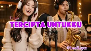 Tercipta Untukku - Ungu | Romantic Pop Jazz version (Cover by LustLayer)