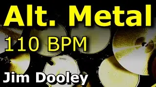 Alternative Metal Drum Beat 110 BPM JimDooley.net