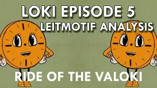 LOKI EPISODE 5 - Musical Score & Leitmotif Breakdown