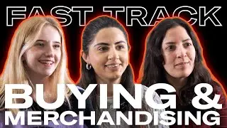 HERE'S WHY YOU SHOULD STUDY FAST TRACK BUYING & MERCHANDISING