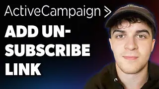 How to Add Unsubscribe Link in Activecampaign (easily) (Full 2025 Guide)