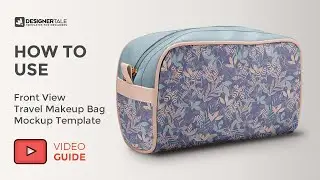 Designertale: How To Use Guide Front View Travel Makeup Bag Mockup