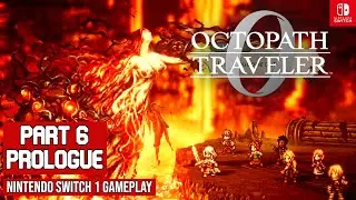 Octopath Traveler 0 Part 6 PROLOGUE Sazantos Full Game Switch 1 Gameplay Walkthrough No Commentary