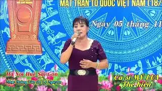 Ca Sĩ Mỹ Lụa Thể Hiện BH Hà Nội Huế Sài Gòn