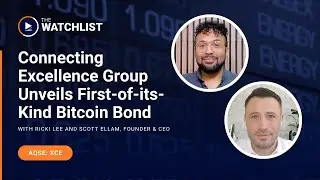 Connecting Excellence Group Unveils First-of-its-Kind Bitcoin Bond