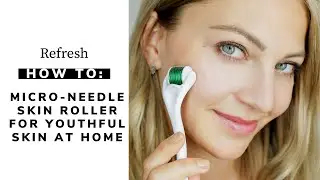 How to Use: Refresh Skin Roller | Micro Needle Derma Roller Tutorial