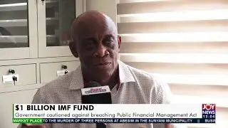 Government cautioned against breaching Public Financial Management Act - JoyNews (24-8-21)