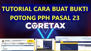 Tutorial Cara Buat Bukti Potong PPh Pasal 23 di Coretax (Cara Buat Billing PPh Pasal 23)