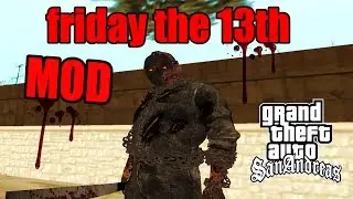 Gta Sa mod the friday 13th By TheWonka 2017(Link in description)