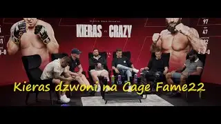 Kieras dzoni do studia na cage special przed Fame22