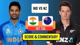 🔴 Live: India Vs New Zealand Live – 1st T20 | Live Scores & Commentary | IND vs NZ Live Match Today