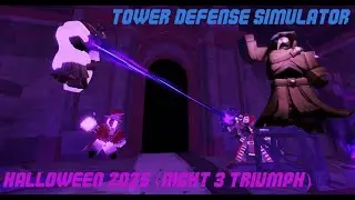 Tower defense simulator. Halloween 2025 Night 3 triumph