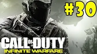 Call of Duty: Infinite Warfare -  Walkthrough - Part 30 - Operation Blood Storm: All or Nothing (HD)
