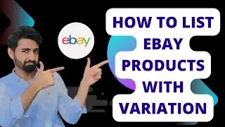 how to list ebay products with variation