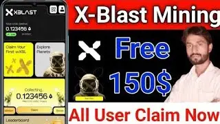 Xblast new mining app||online earning without investment||work from home without investment