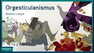 Orgesticulanismus - Mathieu Labaye (2008) HD SUB