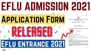 EFLU Application Form 2021 Released | EFLU Admission 2021| EFLU Entrance Exam 2021 @EducationMaker