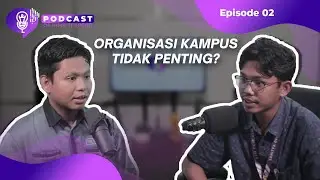 Podcast of HIMA TEKPEND Eps. 2  - ORGANISASI KAMPUS ITU TIDAK PENTING??