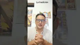 La tradici&oacute;n