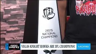 Vegas Knight Hawks are IFL champions
