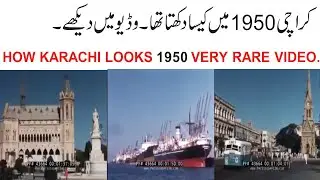 KARACHI 1950 VIDEO OLD ERA Of Pakistan