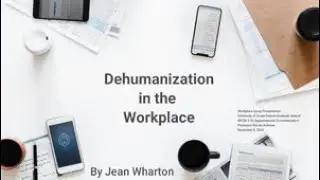 Workplace Dehumanization