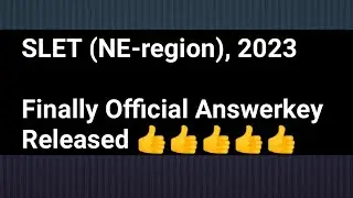Finally SLET (NE-region) Official/Provisional Answerkey Released 👍👍
