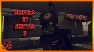 [SFM FNAF] Tunnels of Despair 3 [Preview]