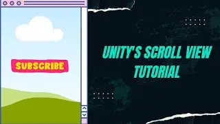 UNITY'S SCROLL VIEW TUTORIAL