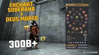 Black Desert - Gastando as recompensas do banquete! Enchant deus morto + arma soberana