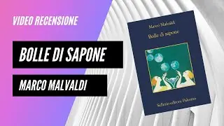 [Migliori libri nuovi] Bolle di sapone di Marco Malvaldi