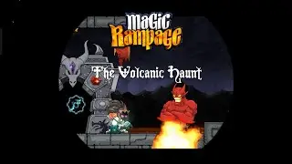 Magic Rampage Weekly Dungeon | Full Gameplay | The Volcanic Haunt #grzzgames