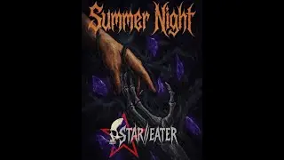 03. - Star//Eater - Summer Night