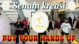SENAM KREASI PUT YOUR HANDS UP/BREAKBEAT/VIRAL TIKTOK/TIRNA HEALTHY CLUB.