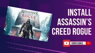 Cara Install Assassin's Creed Rogue PC | Full Tutorial + Gameplay