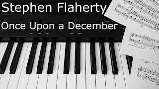 Stephen Flaherty - Once Upon a December / Стивен Флаэрти - Однажды в декабре