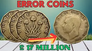Forgotten UK Threepence Coins Exploding to $130,00 Values &ndash; Don&rsquo;t Sleep on These!