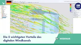 Webinar | Die 5 wichtigsten Vorteile des digitalen Windkanals für Ingenieure und Architekten