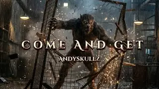 Come And Get 