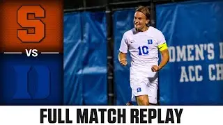 Syracuse vs. Duke Full Match Replay | 2023 ACC Men's Soccer