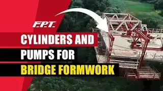 FPT cylinders and pumps for Bridge formwork - Bridge construction