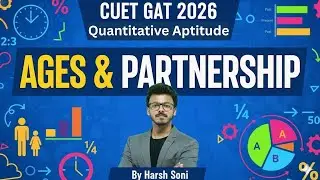 Ages & Partnership | CUET GAT 2026 | By Harsh Soni Sir
