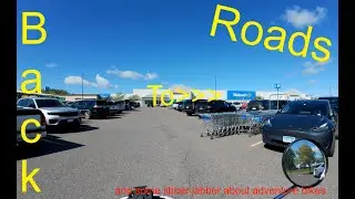 Country Back Roads to Walmart: + some jibber jabber bout stuff