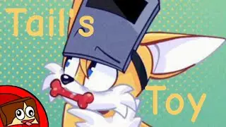 Tail&rsquo;s Toy! (Comic Dub) Ft. ShattersofLight